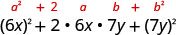 An algebraic expression demonstrating the perfect square trinomial identity a^2 + 2ab + b^2, shown as (6x)^2 + 2 * 6x * 7y + (7y)^2.